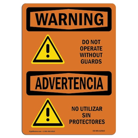 Signmission OSHA Sign, Do Not Operate W/O Guards Bilingual, 10in X 7in Rigid Plastic, 10" W, 7" H, Landscape OS-WS-P-710-L-12563